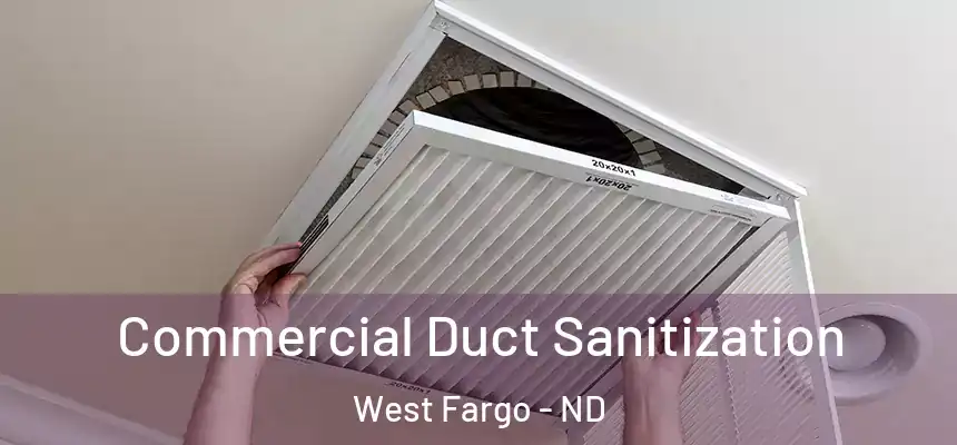 Commercial Duct Sanitization West Fargo - ND