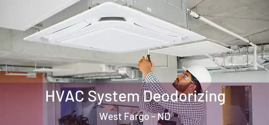  HVAC System Deodorizing West Fargo - ND